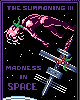 The Summoning III: Madness in Space