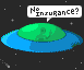 No insurance?